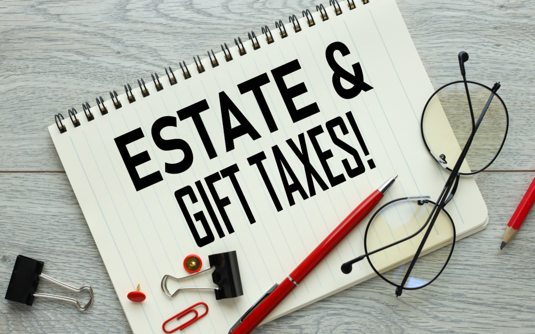 Act Before 2026: Use the Increased Unified Tax Credit to Minimize Gift and Estate Taxes